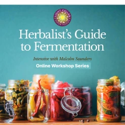 Light Cellar The Herbalists Guide To Fermentation With Malcolm Saunders